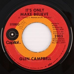 Glen Campbell – It's Only Make Believe / Pave Your Way 45 rpm 7" Record 2906 LA